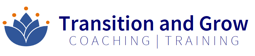 Transition and Grow – Coaching | Training